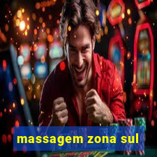 massagem zona sul